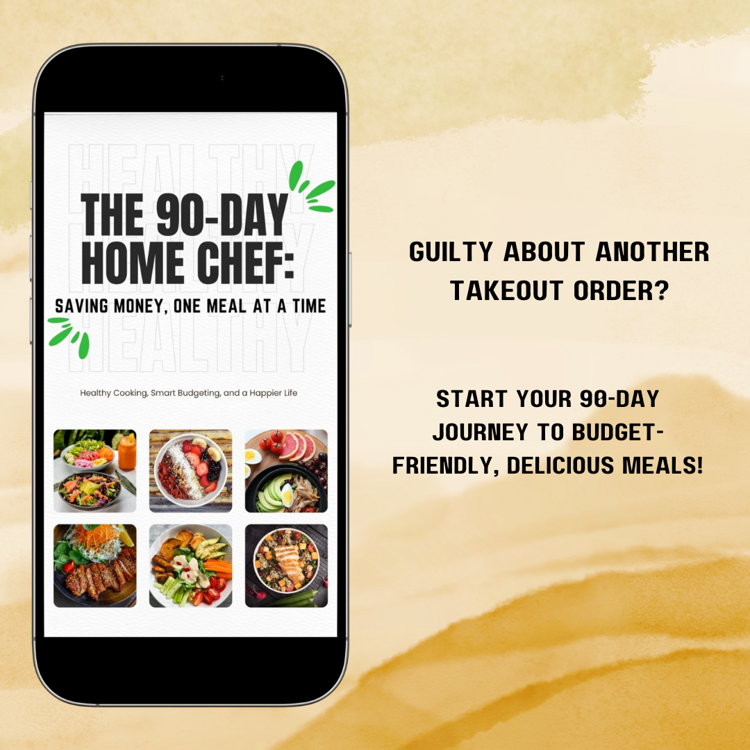 The 90 Day Home Chef: 100 Recipes to Crush Cravings, Save Money, and Stay Healthy—Right from Your Kitchen!